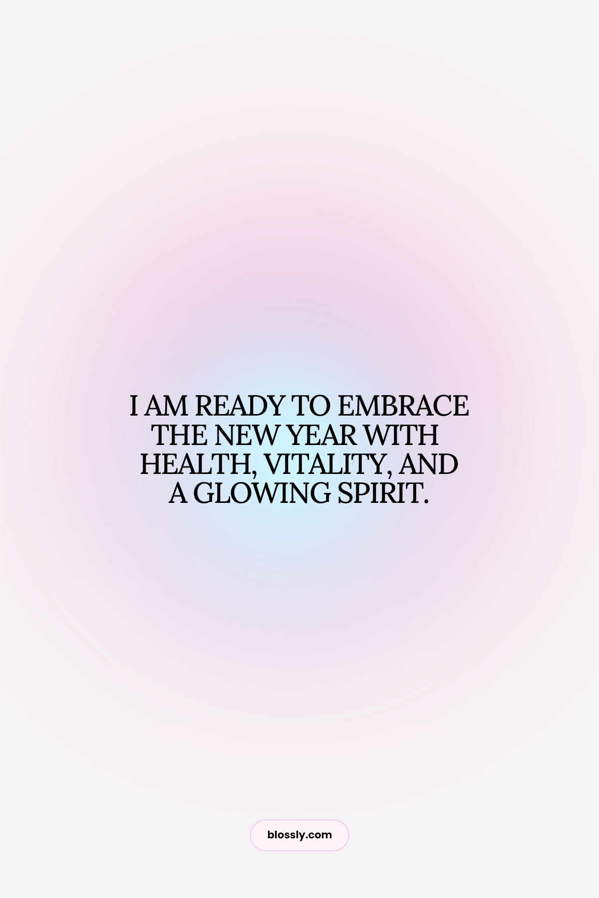 Glow Up For The New Year: Unlocking The Magic Of Affirmations. – Blossly
