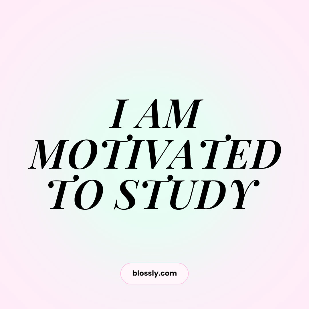 A+ Mindset: Affirmations For Academic Success! – Blossly