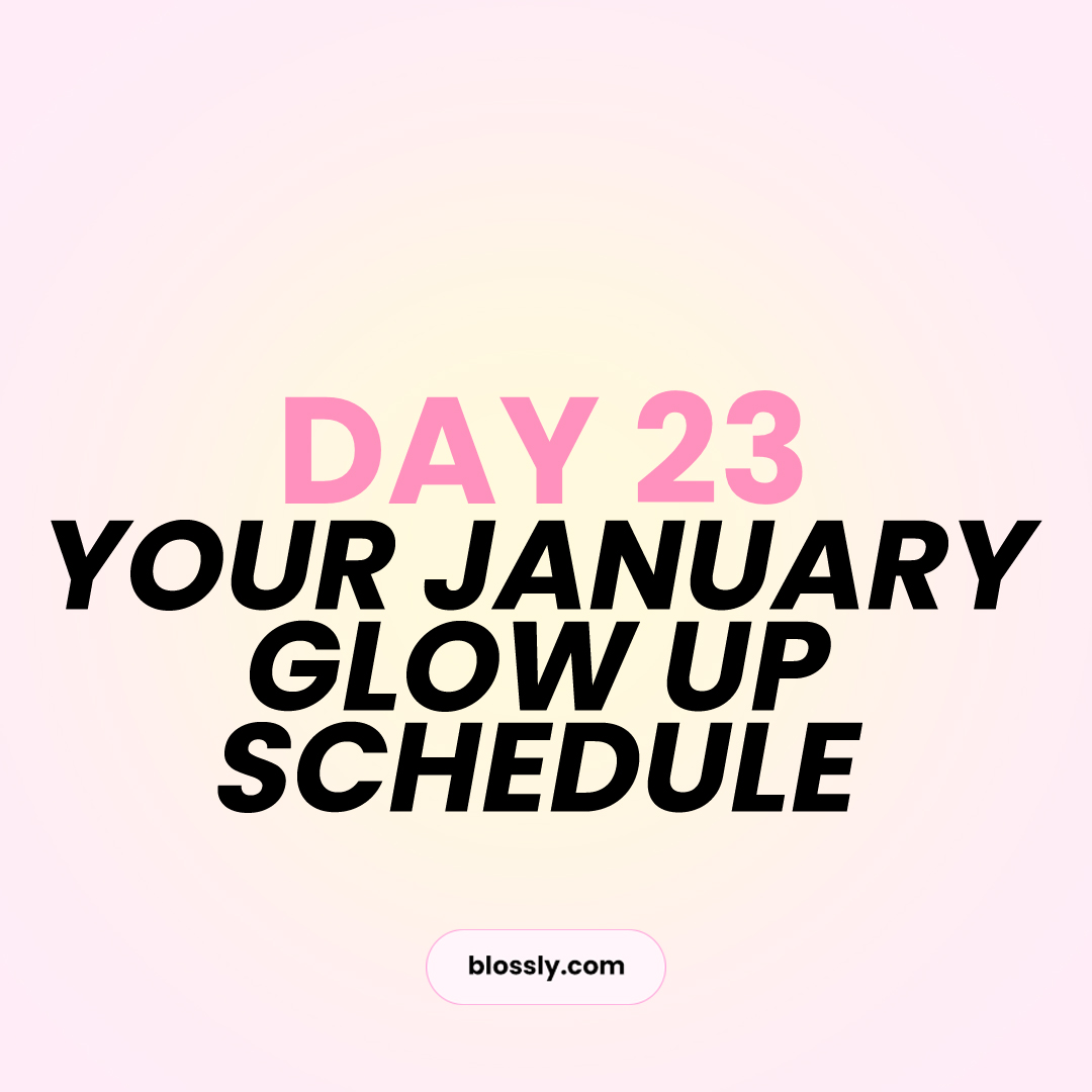 Your January Schedule for Your 2024 Glow Up