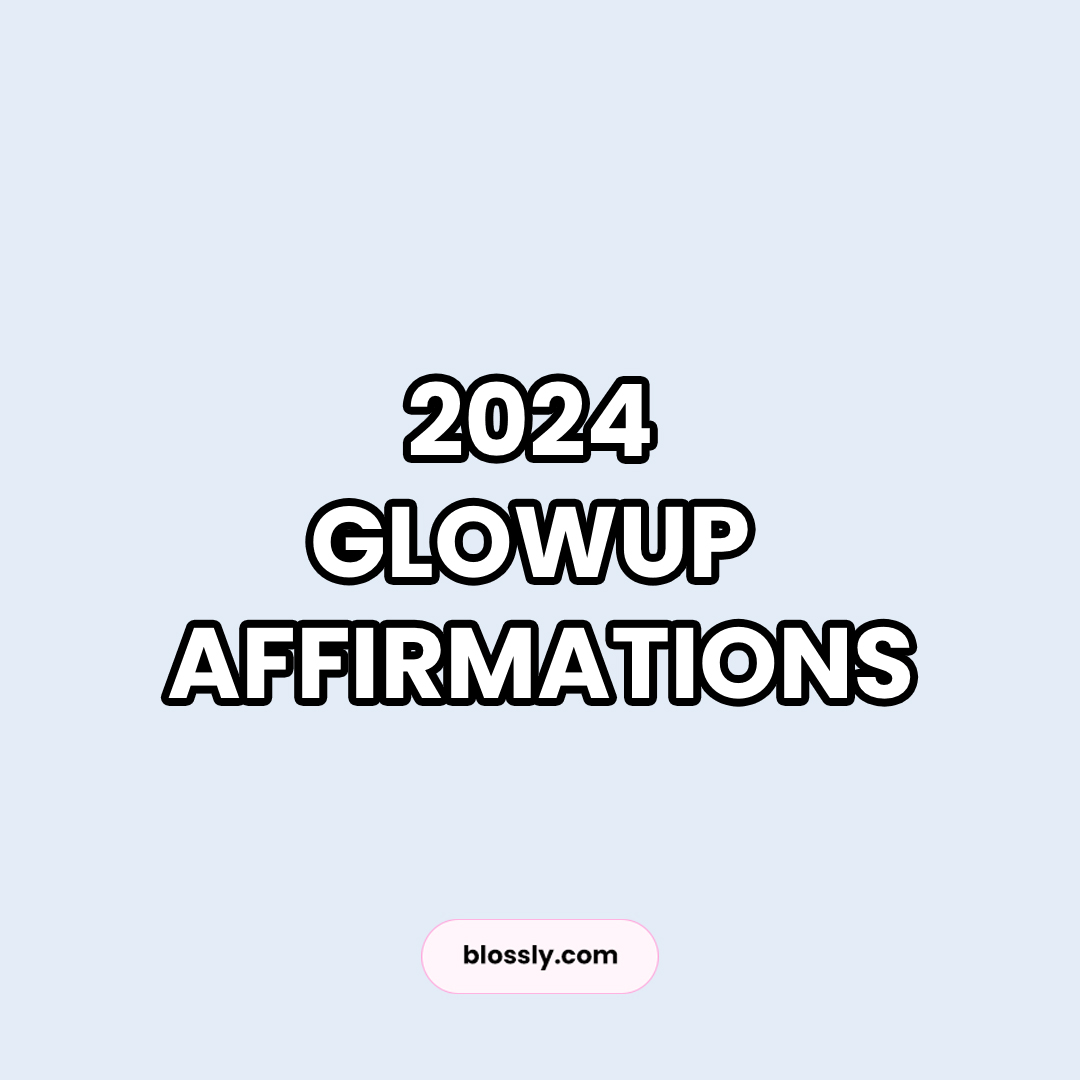 Happy Girls Use Affirmations To Fuel Their 2024 Glow Up Goals
